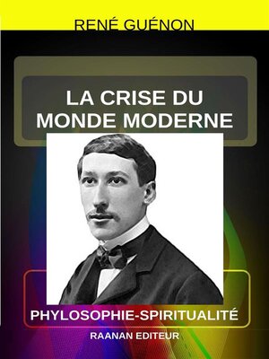 cover image of La Crise du monde moderne